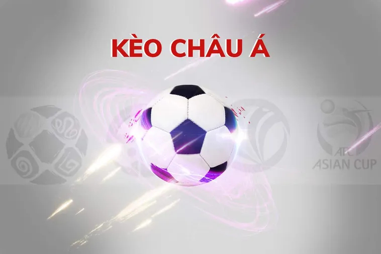 Cách Chơi Kèo Châu Á Bí Quyết Đọc Vị Handicap Chuẩn Xác