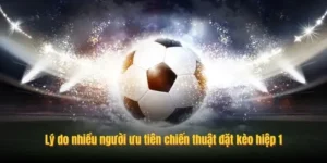 Bí Mật Chinh Phục Kèo Tài Xỉu Hiệp Một Chính Xác Tuyệt Đối