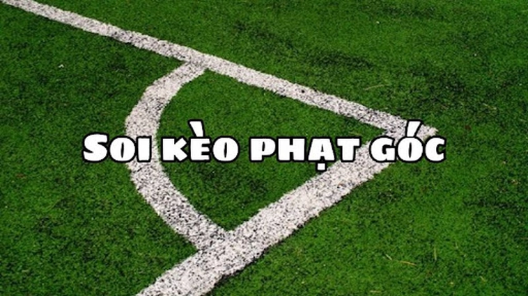 Chiến Thuật Cách Chơi Kèo Phạt Góc Bóng Đá Đỉnh Cao Nhất 2026